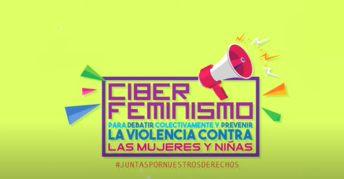 Ciberfeminismo para debatir colectivamente y prevenir la violencia contra las Mujeres y las Niñas